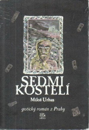 Милош Урбан - Семь храмов. Пражский готический роман